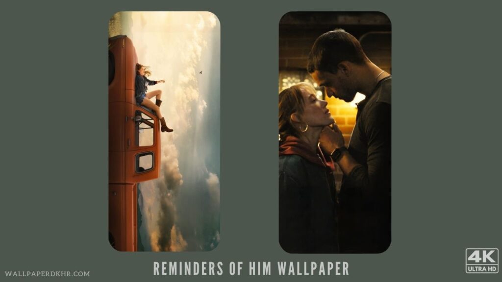 Reminders of Him Wallpaper