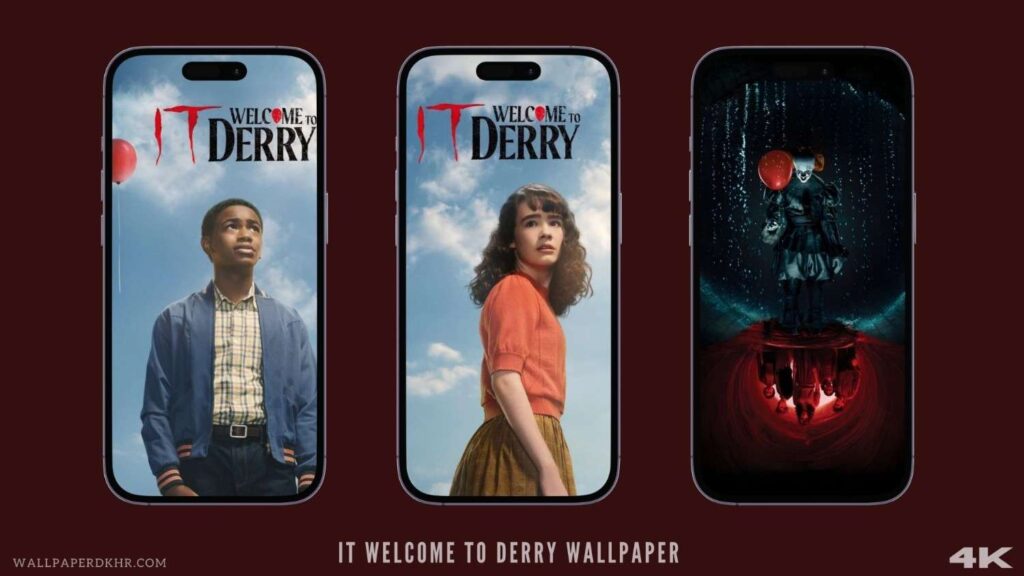 IT Welcome to Derry Wallpaper