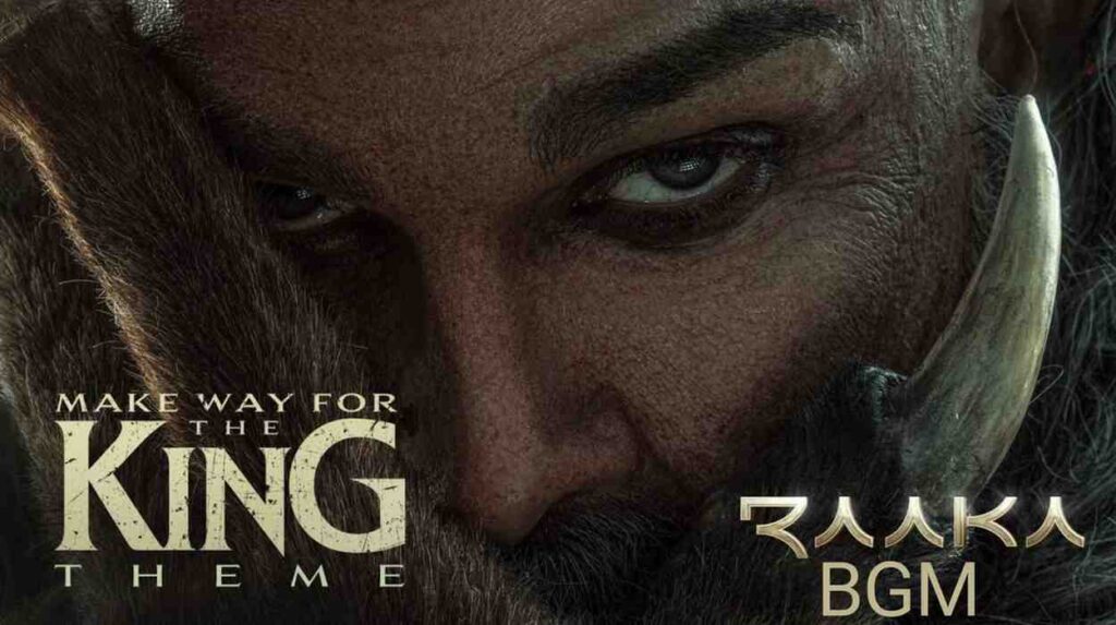 Make Way For The King BGM Ringtone - Raaka Theme